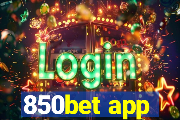 850bet app